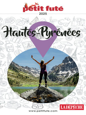 cover image of Guide Hautes-pyrénées 2025 Petit Futé